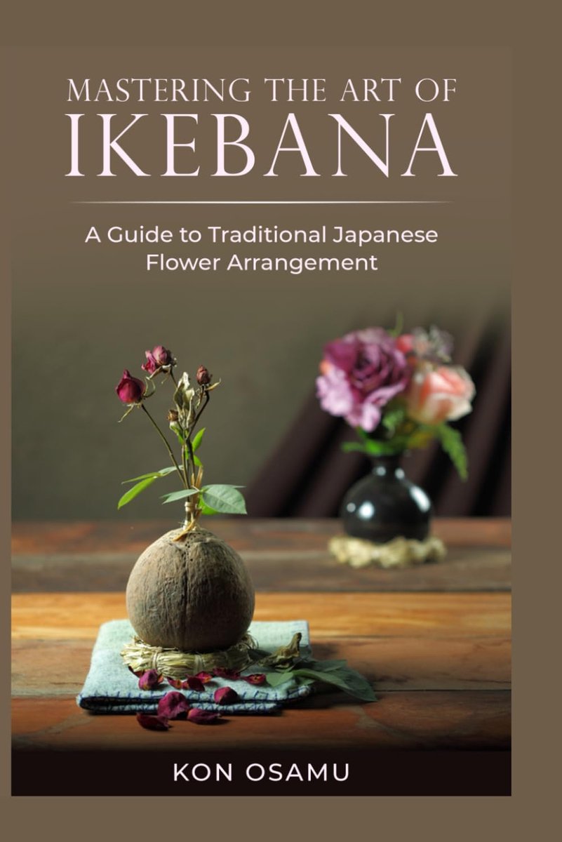 Mastering the Art of Ikebana: A Guide to Traditional Japanese Flower Arrangement - ShopVlot