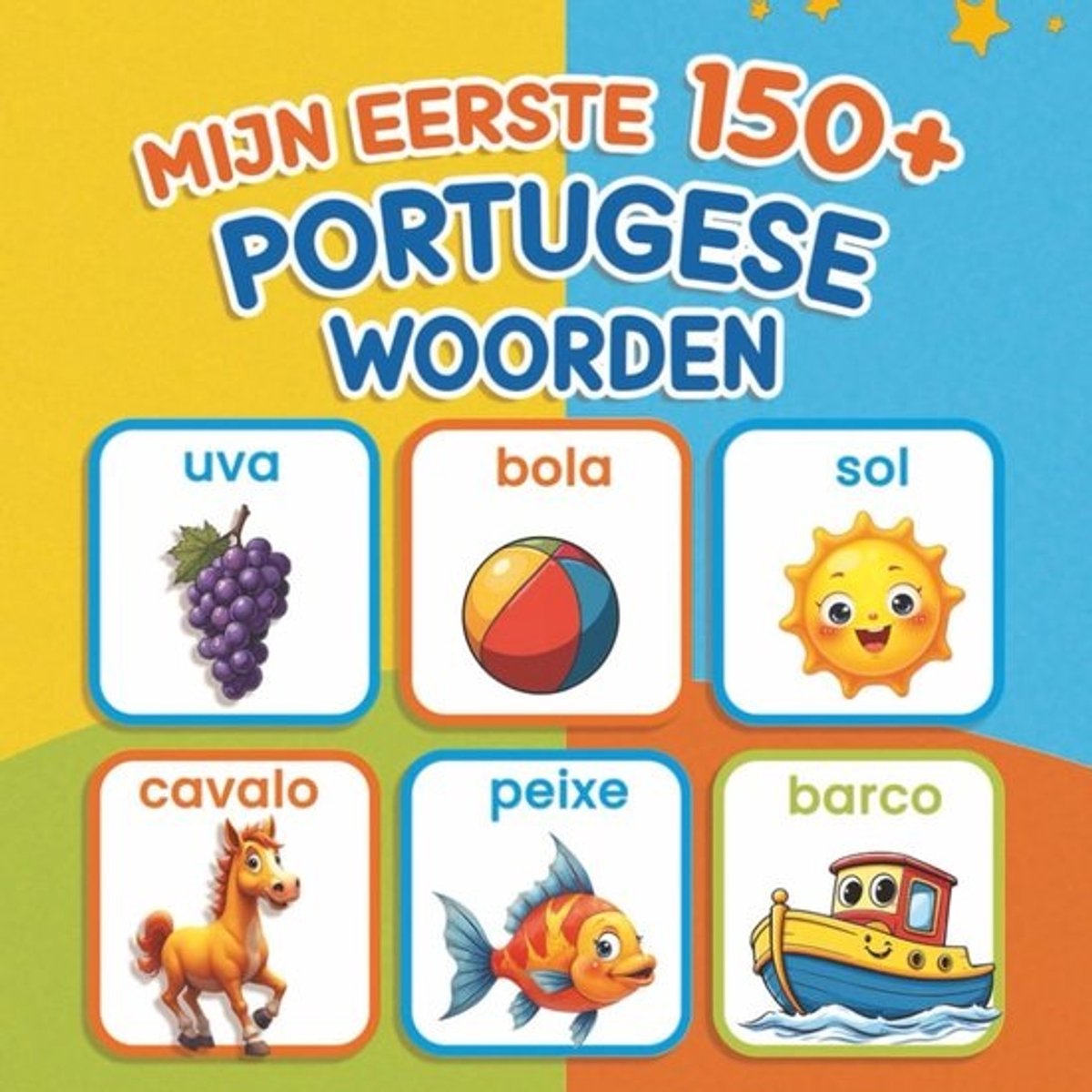 Kinderboek Portugees - Woordenboek Leren - Taalontwikkeling Kinderen - Tweetalig Nederlands Portugees - 21.59 x 21.59 cm