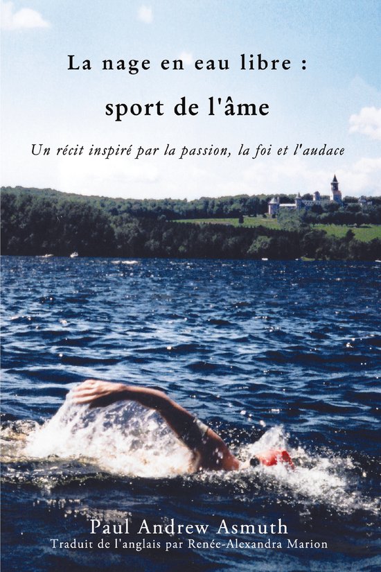 Marathon Swimming The Sport of the Soul (French Language Edi ... - cover