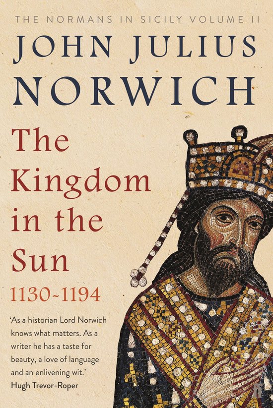 The Kingdom in the Sun, 1130-1194 - cover