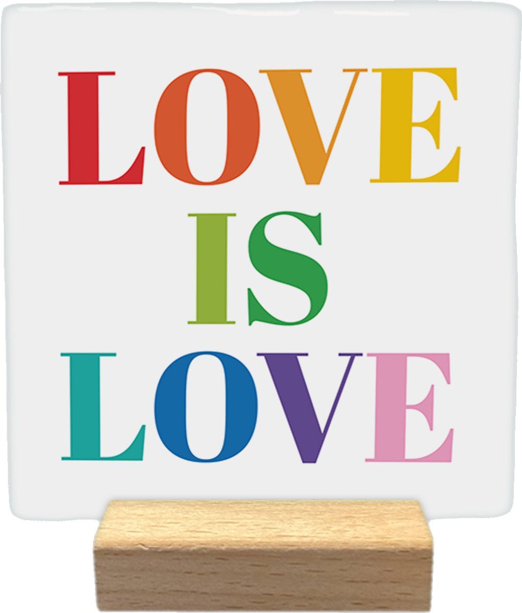 Artige Decoratie tegel met tekst- Love is love - keramisch - 10x10 cm - inclusief houder Wit