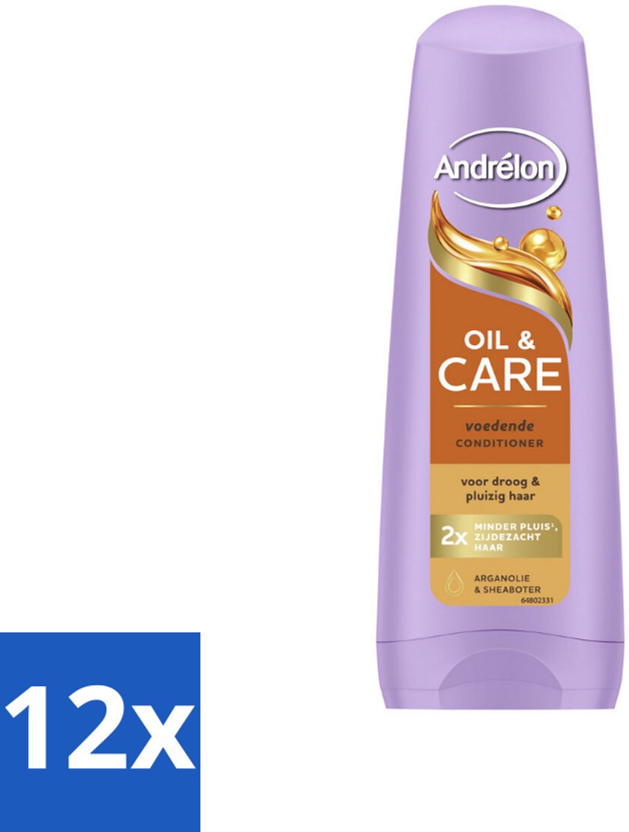12 x Andrélon – Conditioner – Oil & Care – 200 ml - Droog Haar - Pluis Haar - Haarvoeding - Haarverzorging - Arganolie