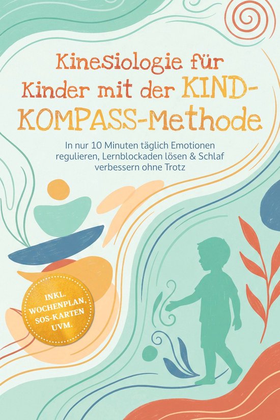 Kinesiologie für Kinder mit der KIND-KOMPASS-Methode: In nu ... - cover