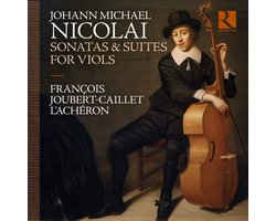 L'Achéron, François Joubert-Caillet - Nicolai: Sonatas & Suites For Viols (CD)