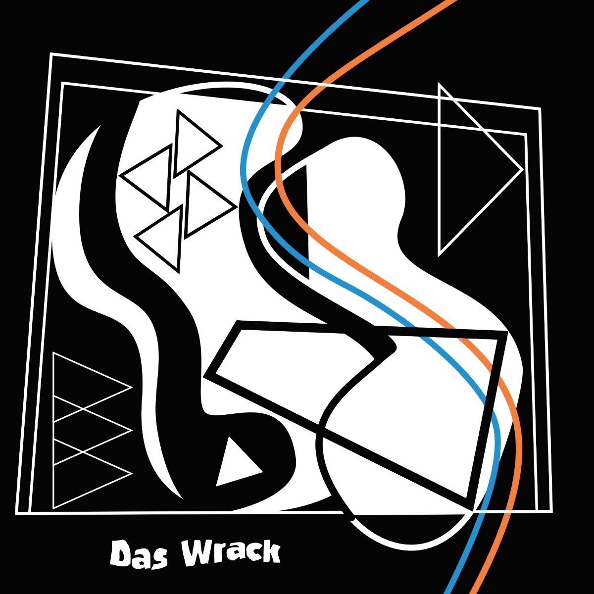 Das Wrack - Vorwarts! Zurück!/ Ferngesteuert (7" Single)