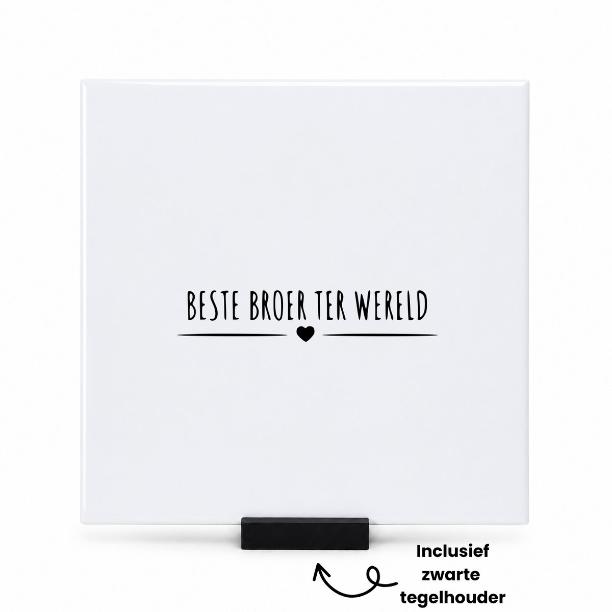 Hacebo Beste broer ter wereld tegeltje met tegelhouder - Broer - cadeau broer - tegeltjes met tekst - Leuk cadeau voor je broer om te geven - verjaardag broer - spreuktegels - 15x15 CM Wit