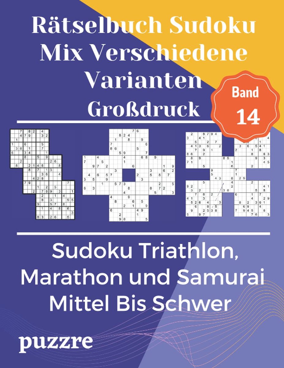 SnelShoppen - Sudoku Mix Rätselboek met Verschillende Varianten in Grootlettertype - Triathlon, Marathon en Samurai Sudoku - Midden tot Moeilijk - Den