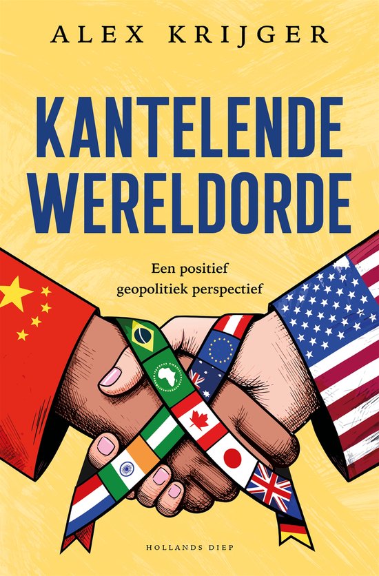 Boek 'Kantelende wereldorde' met twee handen die elkaar schudden, China en VS vlaggen, en een band met vlaggen van diverse landen.