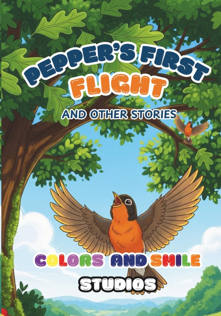 Pepper's First Flight en andere Verhalen - Hartverwarmende Avonturenbundel voor Kinderen 5-8 Jaar - Sprookjesachtige Verhalen voor Bedtijd en School