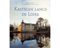 Kastelen langs de Loire