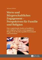 Werte und Bürgerschaftliches Engagement - Perspektiven für Familie und Religion