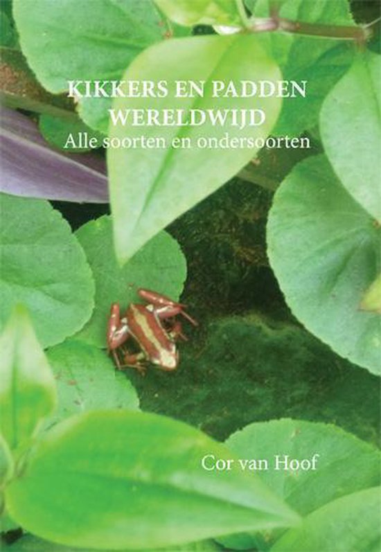Cover van het boek 'Kikkers en padden wereldwijd'