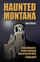 Haunted Montana