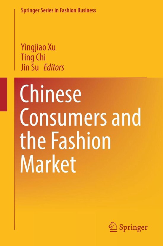 Springer Series in Fashion Business - Chinese Consumers and  ... - cover