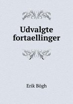 Udvalgte Fortaellinger