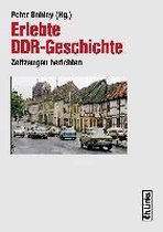 Erlebte DDR-Geschichte