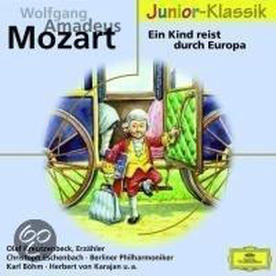 Ein Kind Reist Durch  Europa/Junio-Klassik: Wolfgang Amadeus Mozart