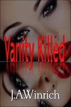 Vanity Killed