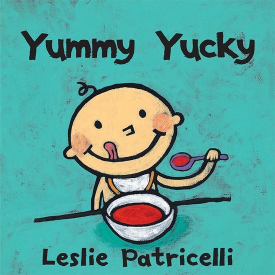 Leslie Patricelli Board Books - Yummy Yucky - cover