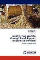 Empowering Women Through Rural Support Programs in Pakistan