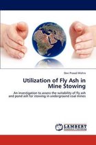 Utilization of Fly Ash in Mine Stowing