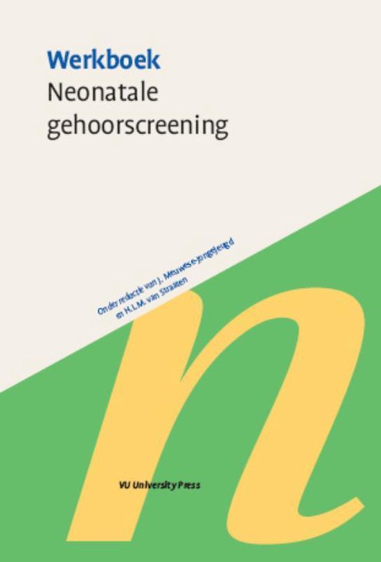 Cover van het boek 'Werkboek Neonatale gehoorscreening / druk 1'