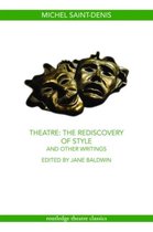 Theatre The Rediscovery Of Style