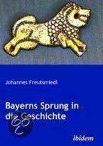 Bayerns Sprung In Die Geschichte