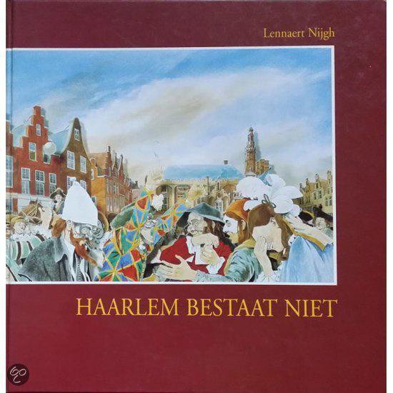 Haarlem bestaat niet - L. Nijgh | Northernlights300.org