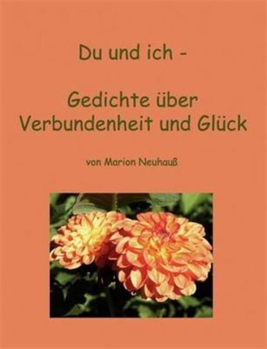 Du und ich - Gedichte uber Verbundenheit und Gluck (Paperback). 