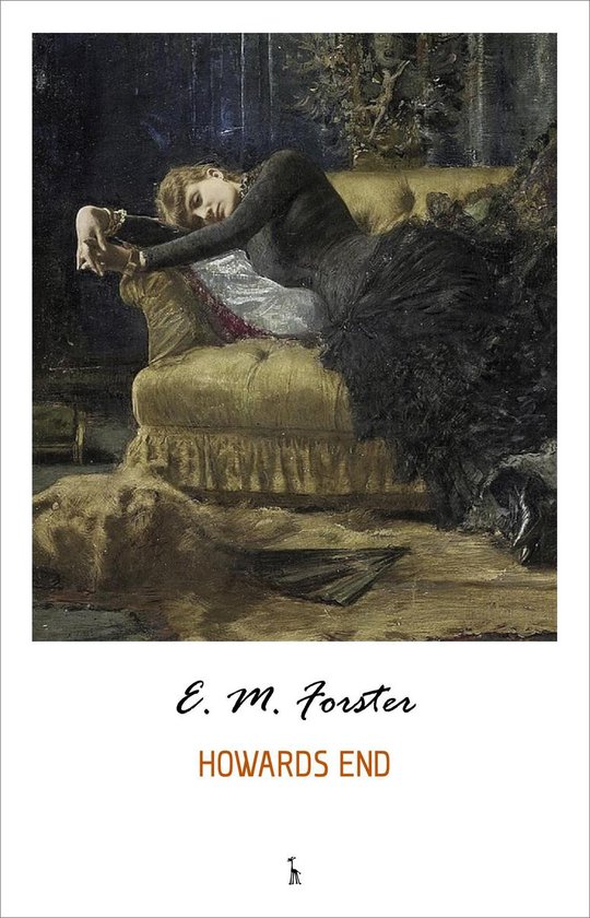 Howards End (ebook), E. M. Forster | 9789897783197 | Boeken | bol