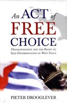 An Act of Free Choice