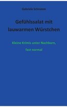 Gefuhlssalat Mit Lauwarmen Wurstchen