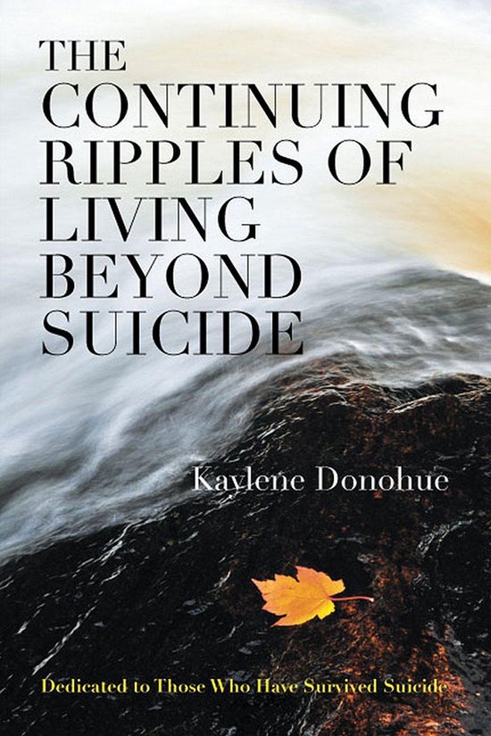 The Continuing Ripples of Living Beyond Suicide - cover
