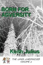 Born for Adversity