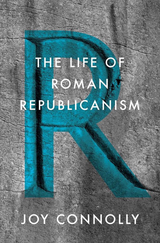 The Life of Roman Republicanism - cover