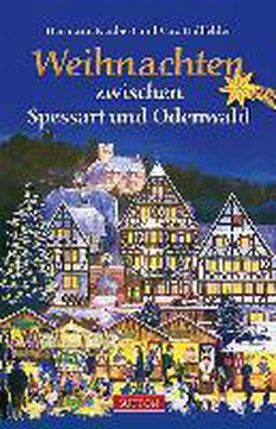 Weihnachten zwischen Spessart und Odenwald