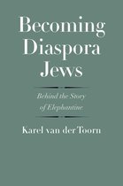 The Anchor Yale Bible Reference Library - Becoming Diaspora Jews