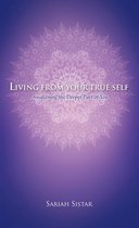 Living from Your True Self