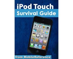 iPod Touch Survival Guide: Step-by-Step User Guide for iPod Touch: Getting Started, Downloading FREE eBooks, Buying Apps, Managing Photos, and Surfing the Web