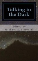 Talking in the Dark