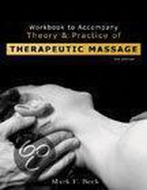 Theory And Practice of Therapeutic Massage