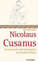 Kleine Mystiker-Reihe - Nicolaus Cusanus