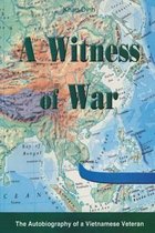 A Witness of War