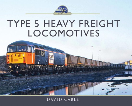 Modern Traction Profiles - Type 5 Heavy Freight Locomotives - cover