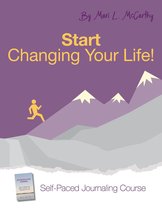 Start Changing Your Life