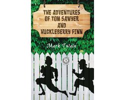 The Adventures of Tom Sawyer and Huckleberry Finn