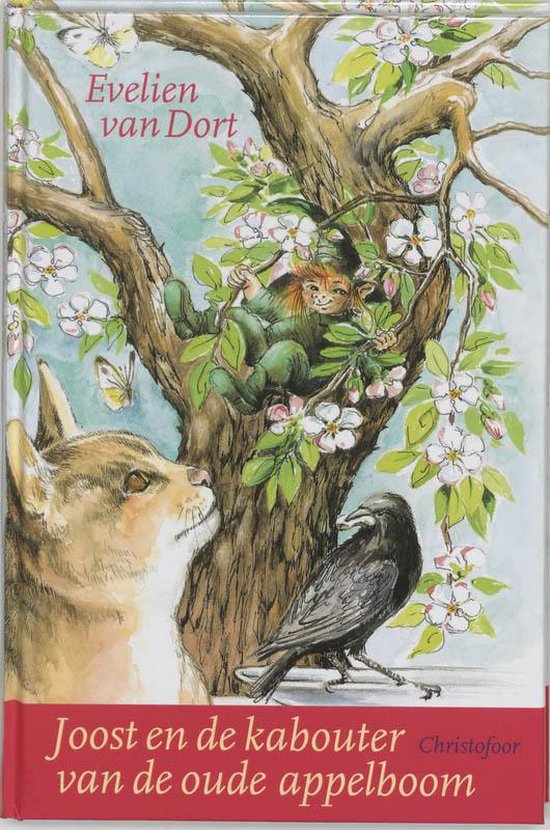 Cover van het boek 'Joost en de kabouter van de oude appelboom' van Evelien van Dort