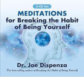 Meditation Breaking Habit Being Yourself