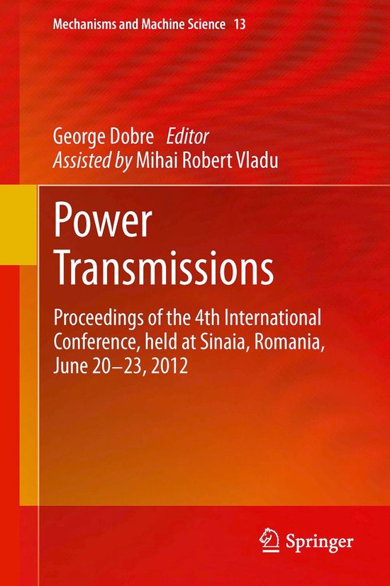 Mechanisms and Machine Science 13 Power Transmissions (ebook), Mihai